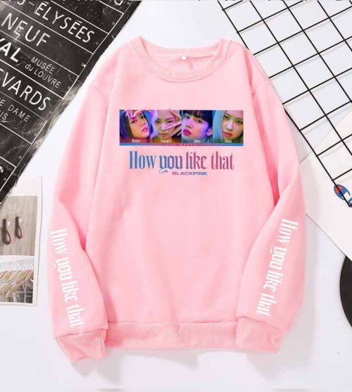 Blackpink How You Like That Sweatshirt #3