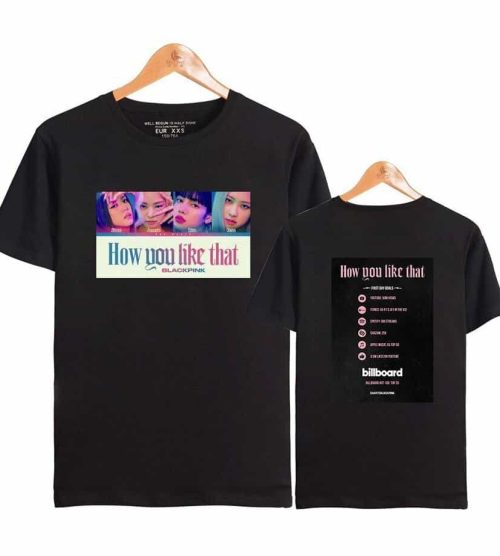 Blackpink How You Like That T-Shirt #1